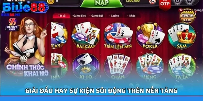 Giải đấu hay sự kiện sôi động trên nền tảng