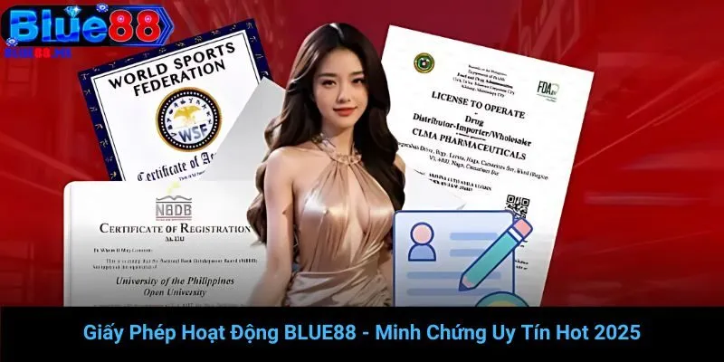 Giấy Phép Hoạt Động BLUE88